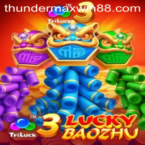 Exploring the Exciting World of 3LuckyBaozhu and Thunder MaxWin