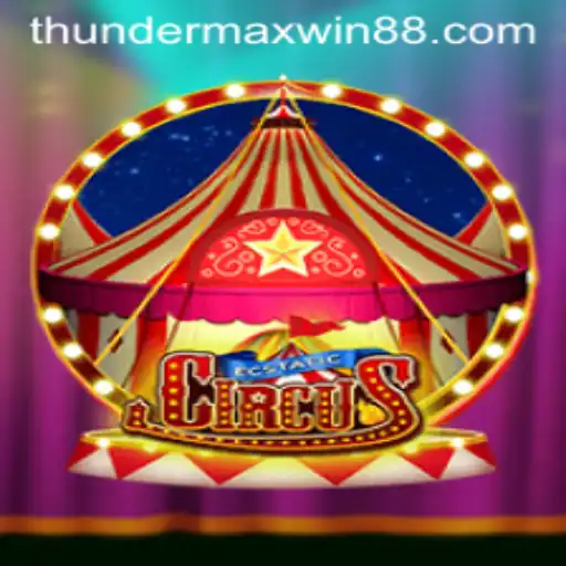 Discover the Excitement of EcstaticCircus and Thunder MaxWin