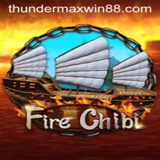 Discover the Thrills of FireChibi and the Power of Thunder MaxWin