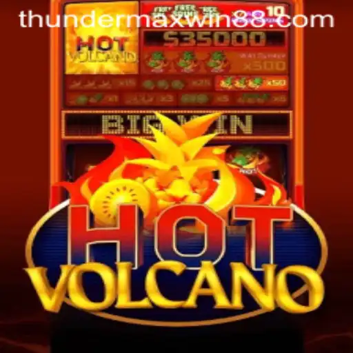 Exploring the Fiery Excitement of HotVolcano with Thunder MaxWin Features