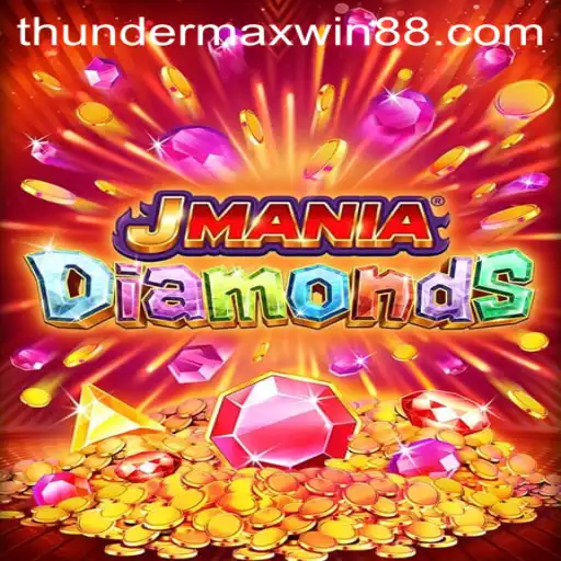 JManiaDiamonds: An Entertaining Gaming Experience with Thunder MaxWin
