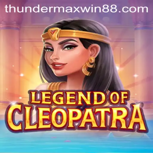 Exploring the Enchanting World of LegendOfCleopatra and Thunder MaxWin