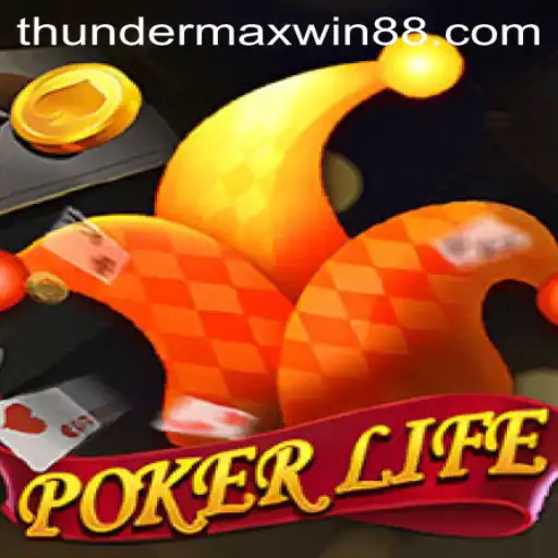 PokerLife: Master the Art of Thunder MaxWin