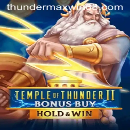 Unveiling the Secrets of Temple of Thunder II Bonus Buy and Thunder MaxWin