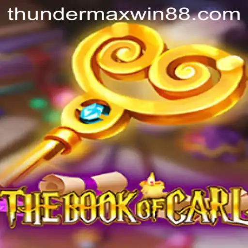 TheBookofCarl and Thunder MaxWin: A Mesmerizing Gaming Experience