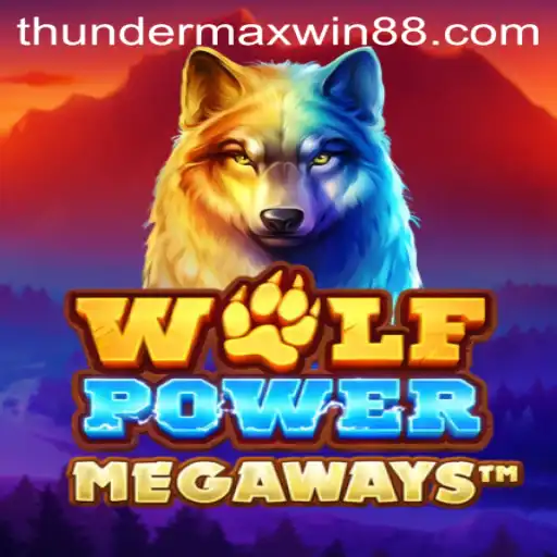 Exploring the Thrills of WolfPowerMega: Thunder MaxWin