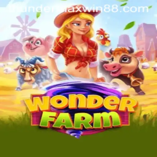 Discover the Enchanting World of WonderFarm: Unveiling the Magic of Thunder MaxWin